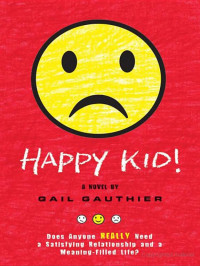 Gail Gauthier — Happy Kid!
