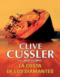 Clive Cussler — La Costa De Los Diamantes