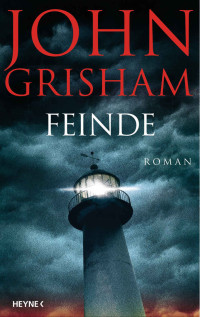 John Grisham — Feinde