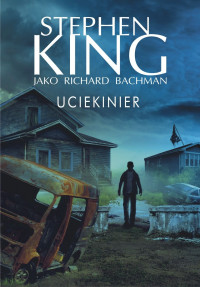 Stephen King — Uciekinier