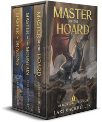 Lars Machmüller — Dragon Core Chronicles Omnibus: Books 1-3 in a Reincarnation LitRPG Adventure