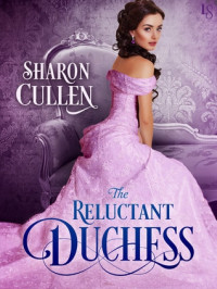 Sharon Cullen — The Reluctant Duchess