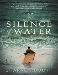 Sharron Booth — The Silence of Water