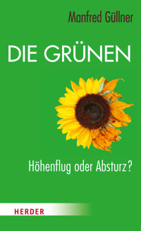 Güllner, Manfred — Die Grünen