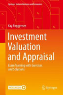 Kay Poggensee — Investment Valuation and Appraisal: Exam Training with Exercises and Solutions