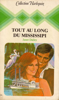 mag — Janet Dailey - Tout au long du Mississipi