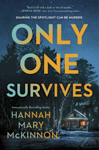 Hannah Mary McKinnon — Only One Survives
