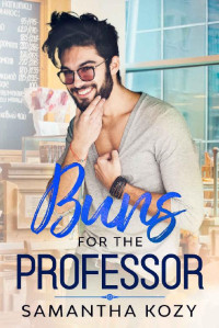 Samantha Kozy — Buns for the Professor