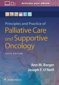 Berger Ann, BERGER — Principles and Practice of Palliative Care and Support Oncology, 5e (Jun 3, 2021)