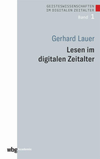 Gerhard Lauer — Lesen im digitalen Zeitalter