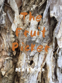 Bea Eschen — The Fruit Picker