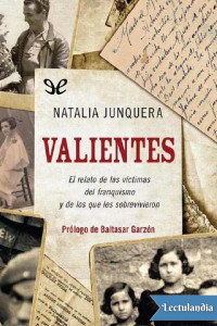 Natalia Junquera — Valientes