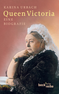 Karina Urbach — Queen Victoria