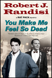 Robert J. Randisi — You Make Me Feel So Dead - Rat Pack Mysteries #08