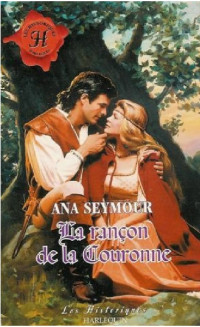 Seymour, Ana — La rancon de la couronne