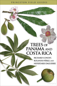 Trees of Panama and Costa Rica — Trees of Panama and Costa Rica