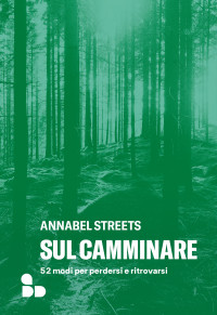 Annabel Streets — Sul camminare