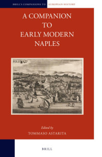 Author unknown — A Companion to Early Modern Naples