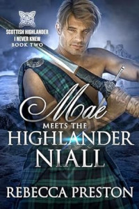 Rebecca Preston — Mae Meets the Highlander Niall