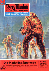 Ewers, H.G. — [Perry Rhodan 0374] • Die Macht des Sepulveda