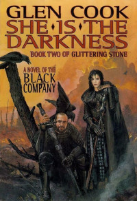 Glen Charles Cook [Cook, Glen] — She Is The Darkness (tbc-8, gs)