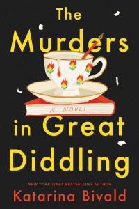 Katarina Bivald — The Murders in Great Diddling