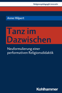 Anne Hilpert — Tanz im Dazwischen