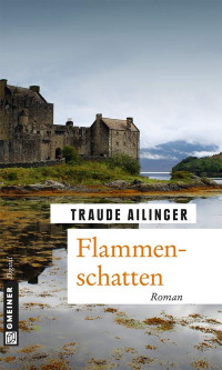 Ailinger, Traude — Flammenschatten