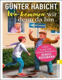 Günter Habicht — Wo kommen wir denn da hin