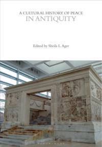 Sheila Ager — A Cultural History of Peace in Antiquity