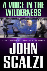 John Scalzi — A Voice in the Wilderness