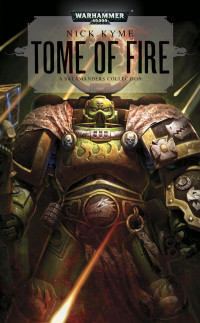 Nick Kyme — Tome of Fire