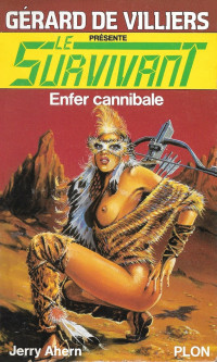 Jerry Ahern [Ahern, Jerry] — Enfer cannibale