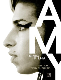 Mitch Winehouse — Amy, minha filha