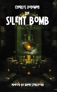 Charles Dodeman — The Silent Bomb