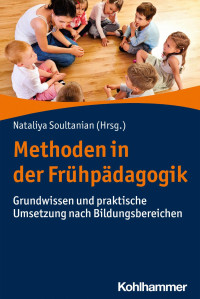 Nataliya Soultanian — Methoden in der Frühpädagogik