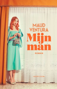 Maud Ventura — Mijn man