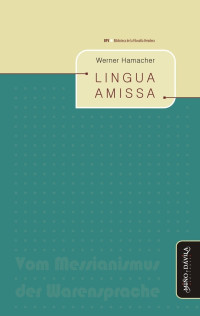 Werner Hamacher — Lingua amissa (Spanish Edition)