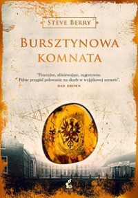 Steve Berry — Bursztynowa Komnata