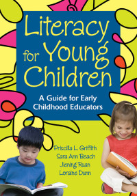 Griffith, Priscilla L. — Literacy for Young Children