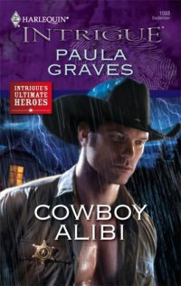 Paula Graves — Cowboy Alibi