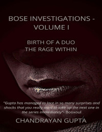 Chandrayan Gupta — Bose Investigations - Volume I (Radha Bose)