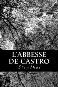 Stendhal — L'abbesse de Castro