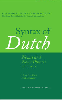 Broekhuis, Hans, Keizer, Evelien — Syntax of Dutch: Nouns and Noun Phrases - Volume 1