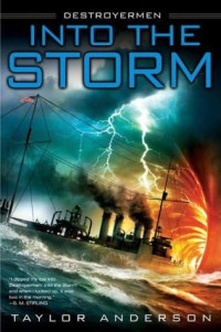 Taylor Anderson — Into the Storm