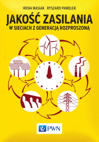 Wasiak Irena;Paweek Ryszard; — Jako zasilania w sieciach z generacj rozproszon