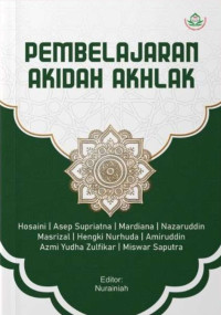 Hosaini, Asep Supriatna, Mardiana, Nazaruddin, Masrizal, Hengki, Nurhuda, Amiruddin, Azmi Yudha Zulfikar, Miswar Saputra — Pembelajaran Akidah Akhlak