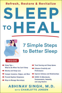 Abhinav Singh — Sleep to Heal: 7 Simple Steps to Better Sleep