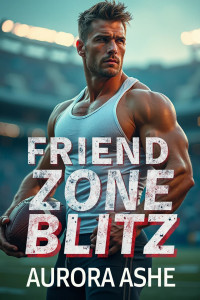 Ashe, Aurora — Friend Zone Blitz (Italian Edition)