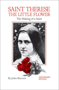 John Beevers — St. Therese The Little Flower